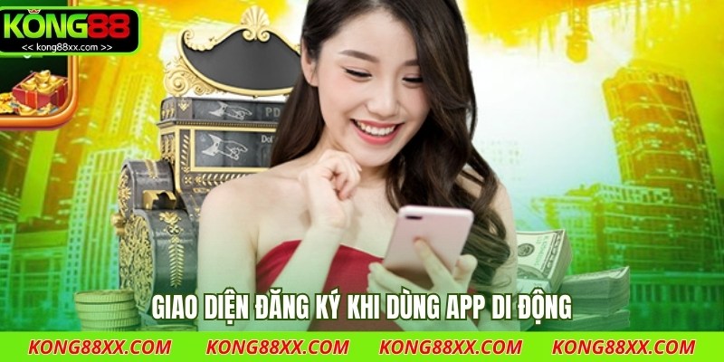 Giao diện đăng ký khi dùng app di động
