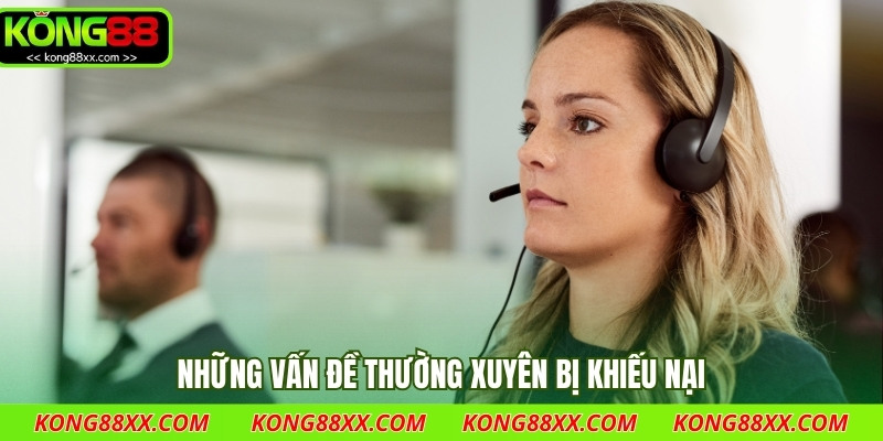 Những vấn đề thường xuyên bị khiếu nại