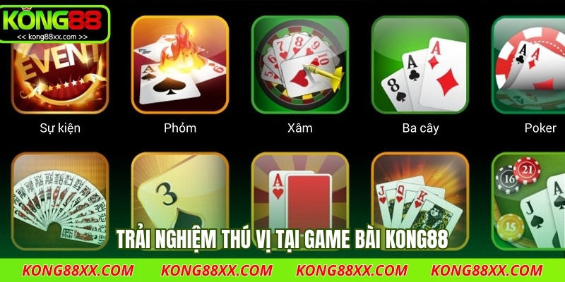 Trải nghiệm thú vị tại game bài Kong88