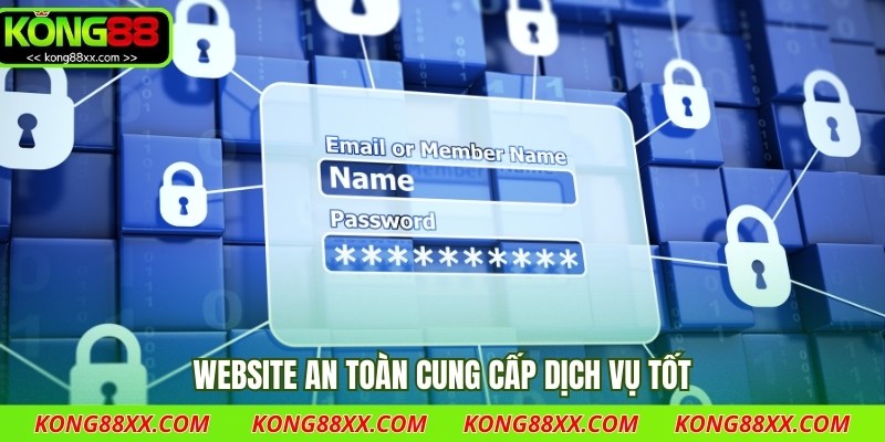 Website an toàn cung cấp dịch vụ tốt